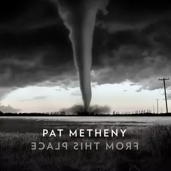 Pat Metheny – From This Place (2 LP)