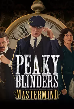 Peaky Blinders: Mastermind (Steam-версия) [PC, Цифровая версия] (Цифровая версия)