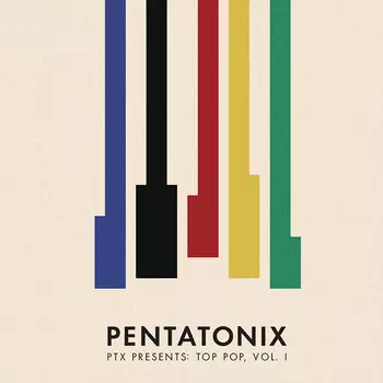 Pentatonix – PTX Presents Top Pop Vol. 1 (LP)