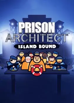 Prison Architect. Island Bound [PC, Цифровая версия] (Цифровая версия)