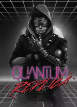 Quantum Replica [PC, Цифровая версия] (Цифровая версия)