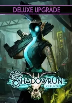 Shadowrun Returns. Deluxe Upgrade – Обновление до Deluxe издания [PC, Цифровая версия] (Цифровая версия)