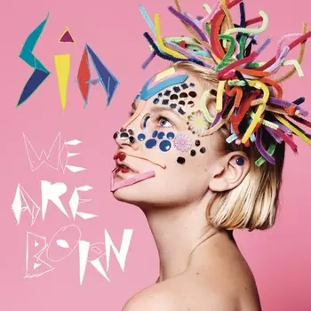 Sia – We Are Born (LP)