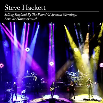 Steve Hackett – Selling England By The Pound &amp; Spectral Mornings: Live At Hammersmith (4 LP+2 CD)