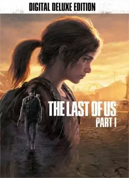 The Last of Us Part I. Deluxe Edition [PC, Цифровая версия] (Цифровая версия)