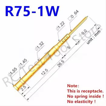 100 шт., R75 штырьковый тестовый разъем, латунная трубка, игольчатый рукав для сиденья, длина 17,5, 26,5 мм, диаметр 1,32 мм, 3W