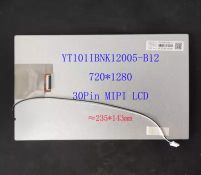 10,1-дюймовый ЖК-экран YT101IBNK12005-B12 SAT101B030142R17 IC 10,1 30Pin 10,2*7705 720*1280 мм для радио