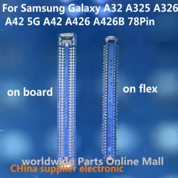 10-200 шт. 78-контактный USB-порт для зарядки, разъем FPC на борту для Samsung Galaxy A32 A325 A326 A42 5G A42 A426 A426B Flex