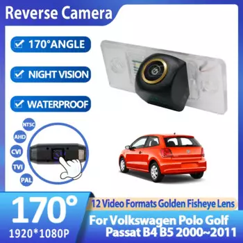170 ° HD 1080P Автомобильная камера заднего вида для Volkswagen Polo Golf Passat B4 B5 2000 ~ 2011 ночное видение Реверсивный AHD рыбий глаз