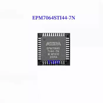 1 шт./партия, новые оригинальные фотообои EPM7064STI44 QFP44 IC CPLD 64MC 7.5NS TQFP44