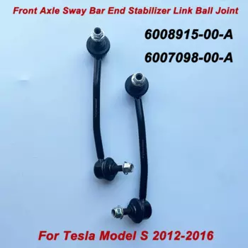 2 шт., передняя ось Sway Bar End стабилизатор для модели S 2012-2016,OE 6008915-00-A 6007098-00-A 1047896-00-A 1047996-00-A