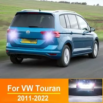 2 Шт. Светодиодные Задние Фонари Для VW Touran 1T3 5T1 2011-2022 T15 W16W Canbus Без Ошибок Автомобильная Сигнальная Лампа 12...