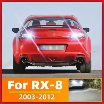 2 шт. светодиодный фонарь заднего хода для Mazda RX-8 RX 8 RX8 аксессуары 2003 2004 2005 2006 2007 2008 2009 2010 2011 2012 резервный фонарь заднего хода