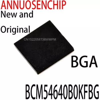 2шт новый и BCM54640BOKFBG BCM54640 BGA в наличии BCM54640B0KFBG
