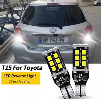 2x Canbus T15 W16W светодиодный автомобильный светильник заднего хода для Toyota Corolla 2003 2005 2011 2014 2015 Camry 40 2012 Автомобильная Лампа 6000k