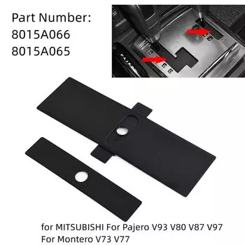 3-х шт. крышка панели рычага переключения передач для Mitsubishi для Pajero V93 V80 V87 V97 для Montero V73 V77 8015A066, 8015A065 аксессуары