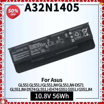 5200mAh 56Wh A32N1405 A32NI405 Аккумулятор для ноутбука ASUS G551 G58JK G771 G771JK G771JM G551JK G551JM N551 N551J N751 GL551 GL551J