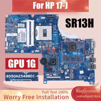6050A2549801 для HP 17-J Материнская плата ноутбука 720266-501 SR13H N14P-GV2-S-A1 1G