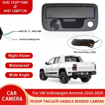 AHD 1080P NTSC Пикап с ручкой задней двери, камера заднего вида для VW Volkswagen Amarok 2010-2020, водонепроницаемая резервная камера ночного видения