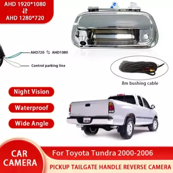 AHD 1080P NTSC Пикап Серебристая ручка задней двери Камера заднего вида для Toyota Tundra 2000-2006 Водонепроницаемая резервная камера