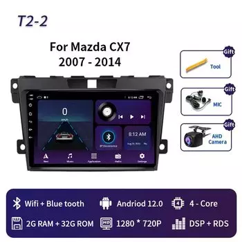 Автомобильный радиоприемник 2 Din Android 13 для MAZDA CX-7 CX7 CX 7 2007 2008 2009 2010 2011-2014 Мультимедийный плеер с GPS-навигацией 4G Carplay