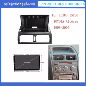 Автомобильная аудиосистема 9 "с большим экраном, комплект для приборной панели, рамка для Lexus IS200 1999-2005, фоторамка