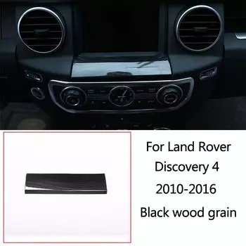 Автомобильная Центральная панель управления для Land Rover Discovery 4 LR4 10-16, черная древесина, декоративная рамка, аксессуары