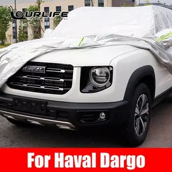 Автомобильные чехлы для внутреннего и наружного применения, полное покрытие, солнце, УФ, снег, пылезащитный чехол для Haval Dargo 2021 2022 2023 2024, аксессуары
