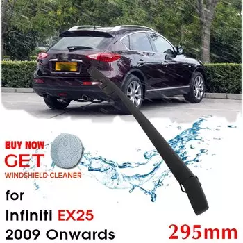 Автомобильные стеклоочистители заднего стекла Лобовое стекло Дворники для Infiniti EX25 хэтчбек 295 мм 2009 года автомобильные аксессуары