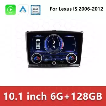 Автомобильный радиоприемник 2din для Lexus IS250 200 300 350 2006-2012 Carplay Android 14.0, автоматический мультимедийный плеер, GPS Navi 7862, стерео головное устройство