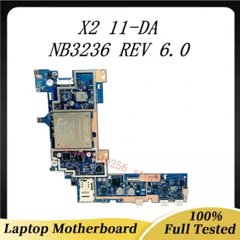Бесплатная доставка, Высококачественная материнская плата NB3236 REV 6,0 для HP Chromebook X2 11-DA, материнская плата планшета 100%, полностью протестирована, работает хорошо