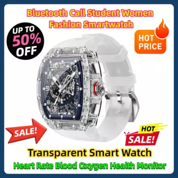 Bluetooth вызов студенческие женские модные умные часы подарок прозрачные умные часы сообщение Push пульсометр кислород в крови монитор здоровья