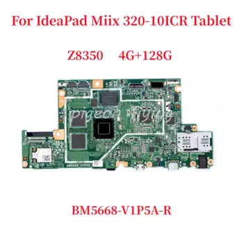 BM5668-V1P5A-R для IdeaPad Miix 320-10ICR, материнская плата для планшета Z8350 2G/4G 64G/128G FRU: 5B20N38176 5B20N38163 5B20N38157