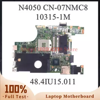CN-07NMC8 07NMC8 7NMC8 10315-1M 48,4iu15.011 материнская плата для 15R N4050 1450 материнская плата для ноутбука W/ HM67 HD6470M 100% полностью протестирована ОК