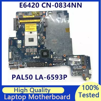 CN-0834NN 0834NN 834NN Laptop Motherboard For DELL Latitude E6420 PAL50 LA-6593P Mainboard 100% Full Tested Working Well