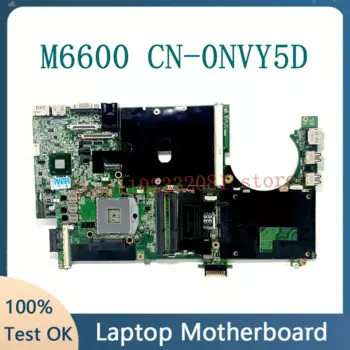 CN-0NVY5D NVY5D 0NVY5D для Dell M6600 Материнская плата ноутбука HM67 DDR3 100% протестирована хорошо для Dell материнская плата ноутбука