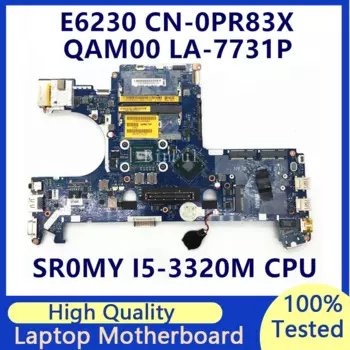 CN-0PR83X 0PR83X PR83X Mainboard For Dell Latitude E6230 Laptop Motherboard W/SR0MY I5-3320M CPU QAM00 LA-7731P 100% Tested Good