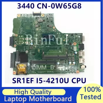 CN-0W65G8 0W65G8 W65G8 материнская плата для ноутбука Dell Latitude 3440 с процессором SR1EF I5-4210U 13221-1 100% протестированная
