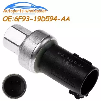 Датчик давления кондиционирования воздуха 6F9319D594AA 6F93-19D594-AA для FORD FOCUS RANGER MONDEO GRAND GALAXY FIESTA C-MAX A/C