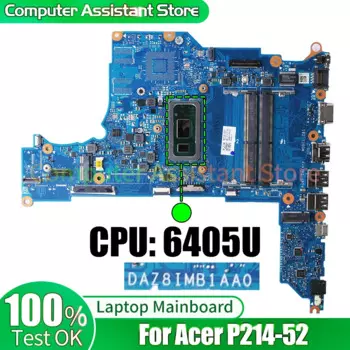 Для ACER P214-52 Материнская плата ноутбука DAZ8IMB1AA0 NBVLN11004 SRGL2 6405U Материнская плата ноутбука