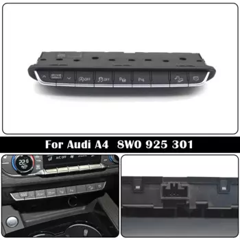 Для Audi A4B9 A5B9 Высококачественная панель переключателя управления PDC с несколькими приводами 8W0 925 301 8W0925301