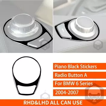 Для BMW 6 серии E63 E64 2004 2005 2006 2007 2008 2009 2010 центральная консоль радиокнопка фортепиано черная наклейка автомобильная отделка аксессуары