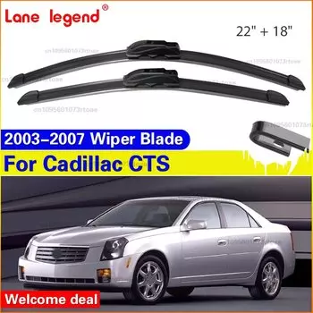 Для Cadillac CTS 2003-2007 щетки стеклоочистителя переднего стекла 2 шт. аксессуары для окон ветрового стекла автомобильные аксессуары 22 "+ 18"