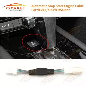 Для Honda XR-V Vezel Fit автоматическая остановка запуска двигателя Устранитель устройства отключить кабельную вилку стоп-подавитель привода и парковки