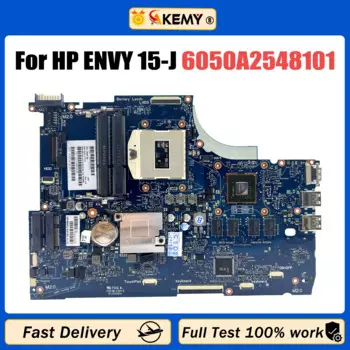Для HP ENVY 15-J 6050A 2548101 746447 -501 SR17D DDR3L Материнская плата для ноутбука Полный тест материнской платы 100% работа