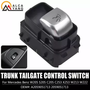 Для Mercedes Benz C E GLC S Class автомобиля задний переключатель багажника, кнопка управления, кнопка ремонта багажника W205 W253 W213 W222 W257