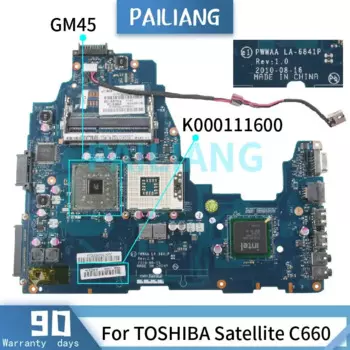 Для ноутбука TOSHIBA Satellite C660 GM45 материнская плата LA-6841P K000111600 DDR3 Материнская плата ноутбука Проверка прошла успешно