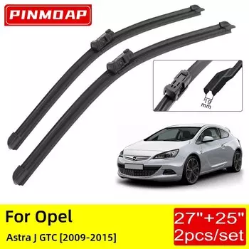 Для Opel Astra J GTC 2009 2010 2011 2012 2013 2014 2015 передние щетки стеклоочистителя 27 "+ 25" щетки резак аксессуары резиновое лобовое стекло