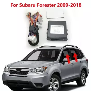Для Subaru Forester 2009-2018 автоматический доводчик окон, открывающийся стекло, подъемный модуль, комплект устройств, автомобиль с левым рулем