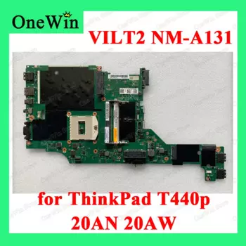 Для ThinkPad T440p 20AN 20AW W8P No CPU INT AMT TPM материнская плата VILT2 NM-A131 FRU00HM969 04X4074 04X4078 00HM973 00HM977 04X4082